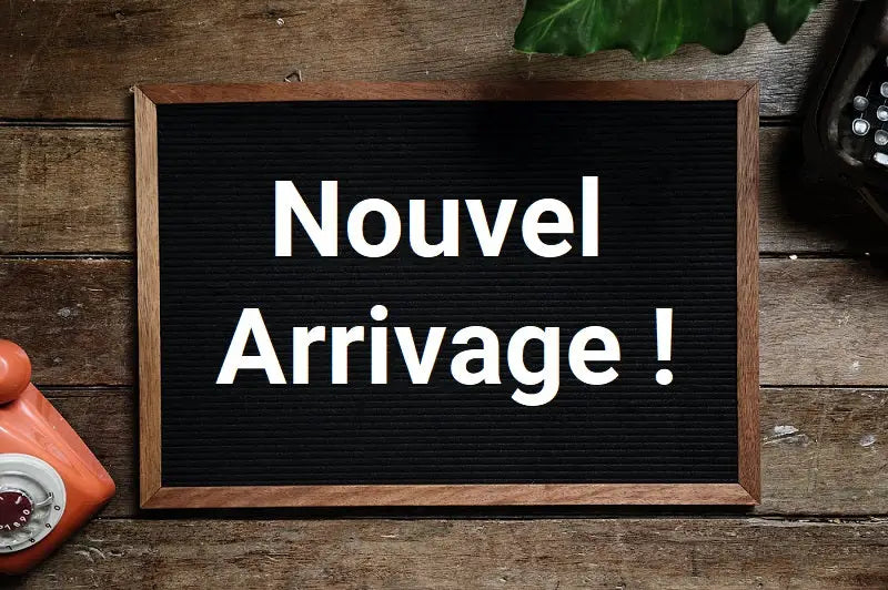 NOUVEL ARRIVAGE !